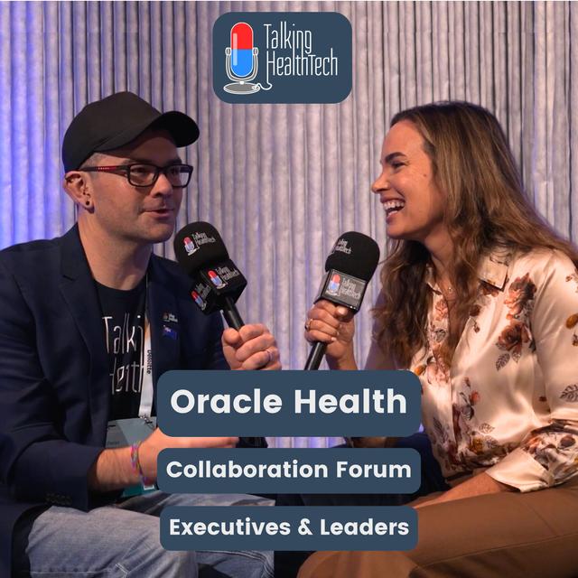 482 - Oracle Health Collaboration Forum 2024: Executives and Leaders - podcast episode cover