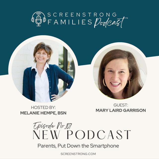 Parents, Put Down the Smartphone with Mary Laird Garrison (#107) - podcast episode cover