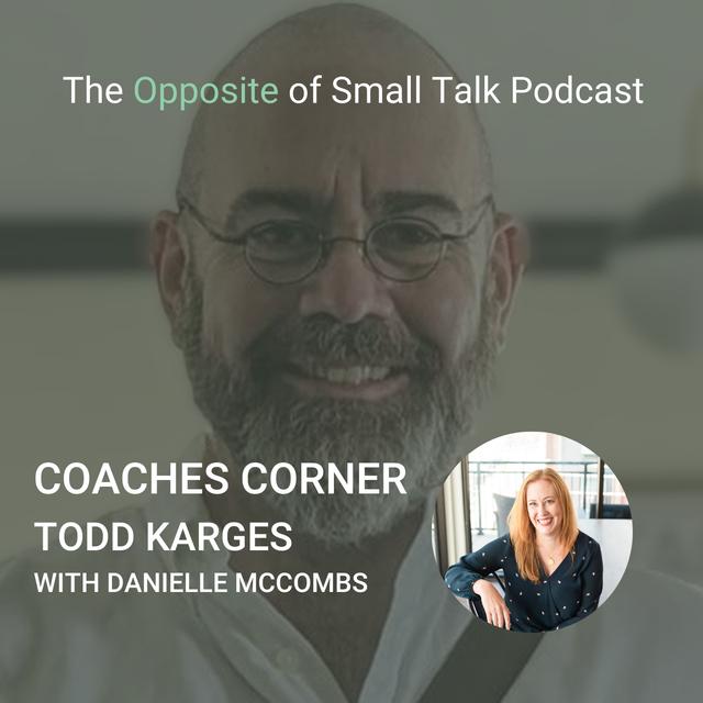170. #Danielle - Coaches Corner:  Todd Karges with Danielle McCombs - podcast episode cover