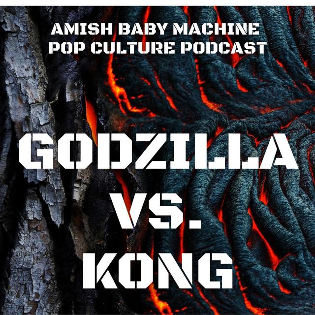 Godzilla vs.Kong - podcast episode cover