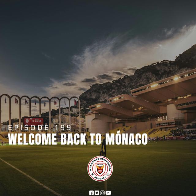 Ep199 [EN] | Welcome Back to Mónaco - podcast episode cover