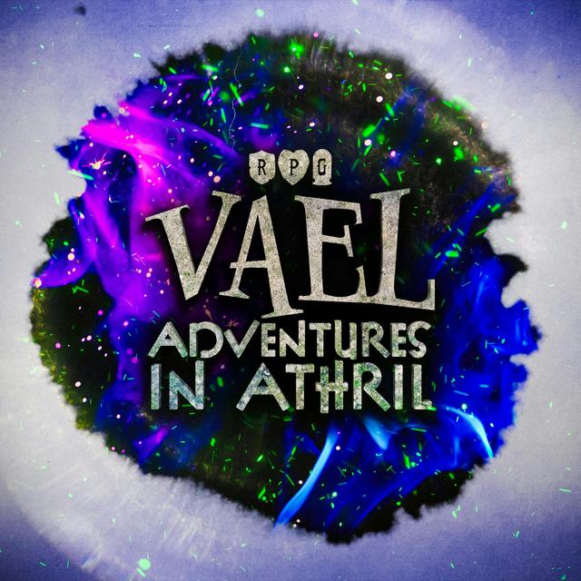 Vael: Adventures in Athril | The Plan - podcast episode cover