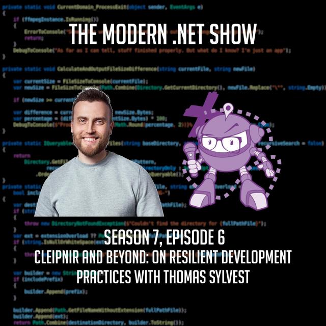 Cleipnir and Beyond: On Resilient Development Practices with Thomas Sylvest - podcast episode cover