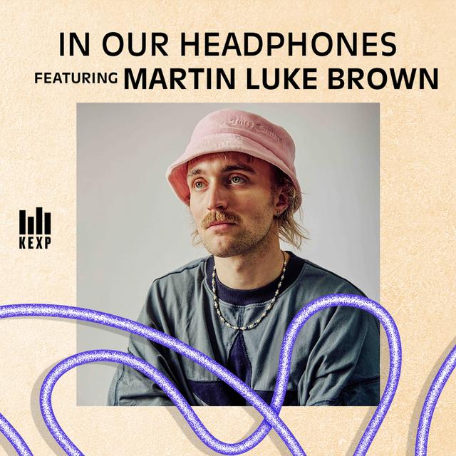 KEXP DJ Kevin Sur on Martin Luke Brown’s therapeutic new track - podcast episode cover