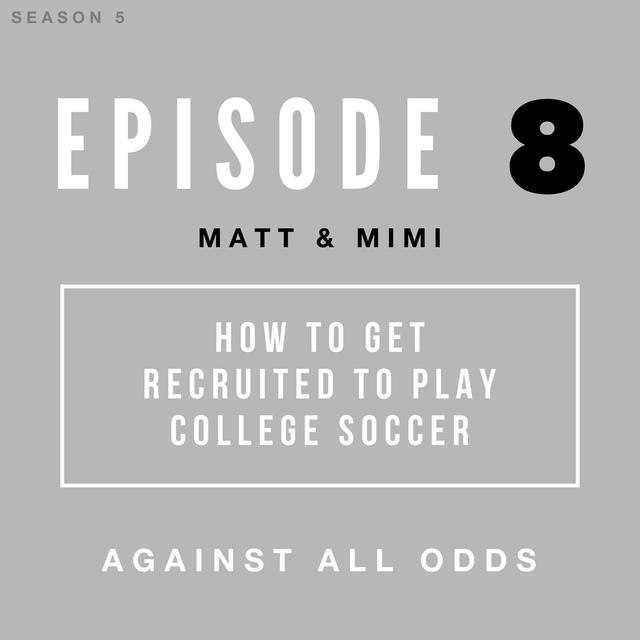 How to Get Recruited to Play College Soccer - podcast episode cover