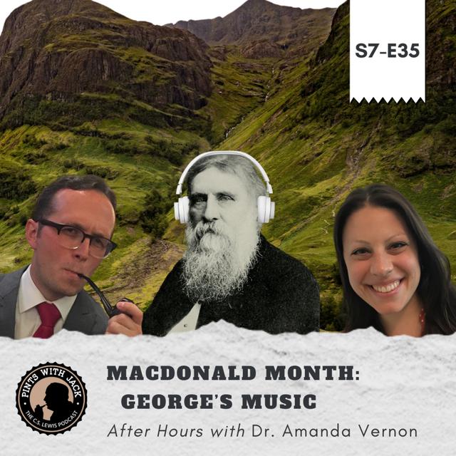S7E35 – AH – “MacDonald Month: George's Music”, After Hours with Dr. Amanda Vernon - podcast episode cover