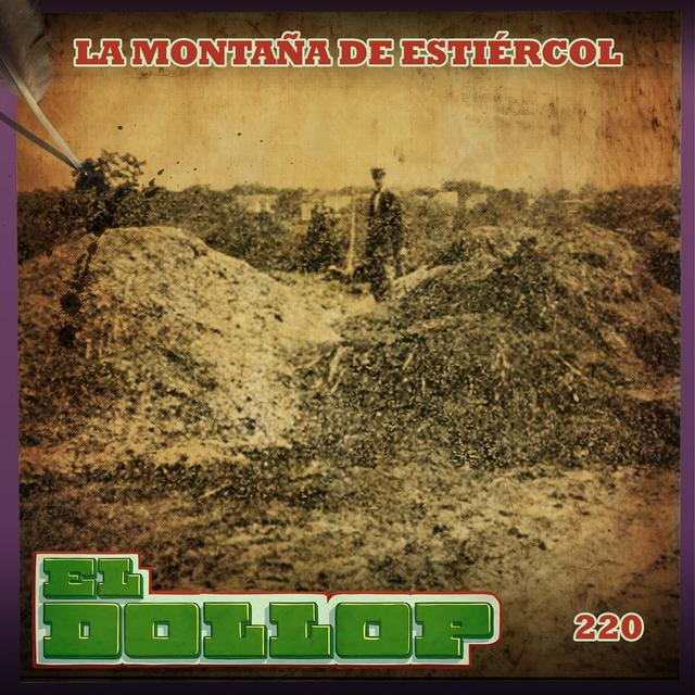 E220: La Montaña De Estiércol - podcast episode cover