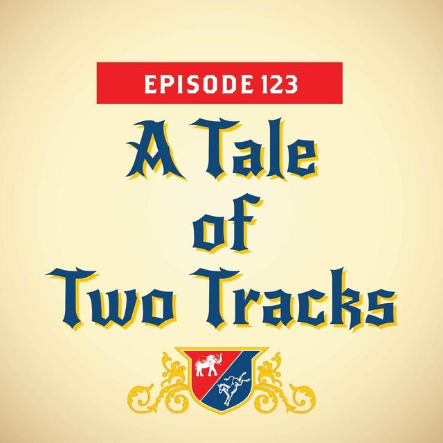 A Tale of Two Tracks (with Bill Kristol) - podcast episode cover