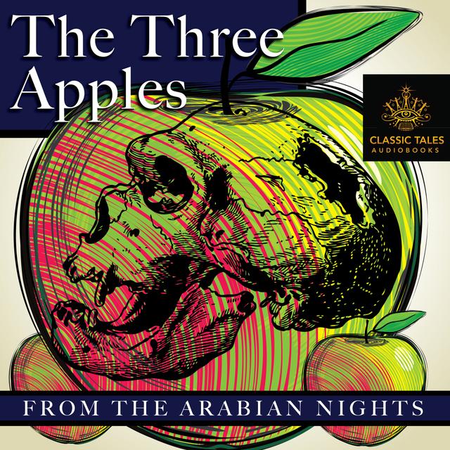 Ep. 962, The Three Apples, from The Arabian Nights VINTAGE - podcast episode cover