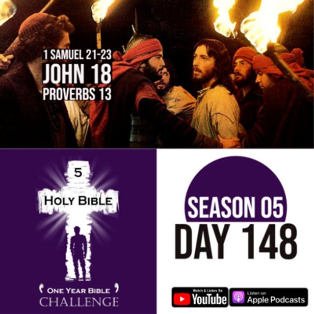 Day 148 | King Saul pursues David | Priests of Nob are murdered | Jesus is arrested - podcast episode cover