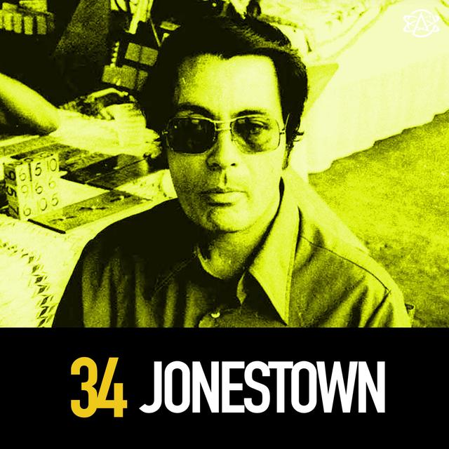 34 - Jonestown Massacre: Cult leader Jim Jones and his mass suicide in South America - podcast episode cover