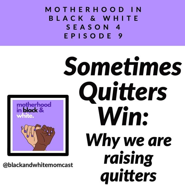 Sometimes Quitters Win - podcast episode cover