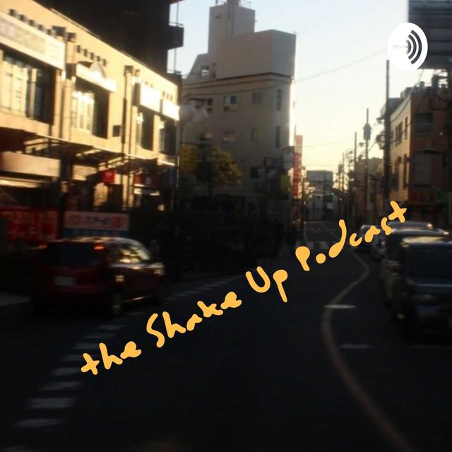 The Shake Up Episode 1 - The Intro - podcast episode cover
