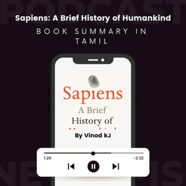 Episode#28:Tamil Audio Book|Sapiens: A Brief History of Humankind book summary in Tamil||A Tamil Podcast - podcast episode cover