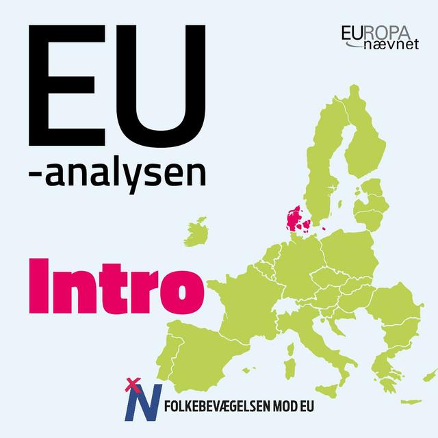 Intro: EU-analysen: Ærlig snak om EU - podcast episode cover
