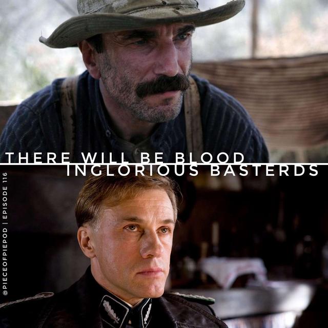 There Will Be Blood & Inglorious Basterds - podcast episode cover