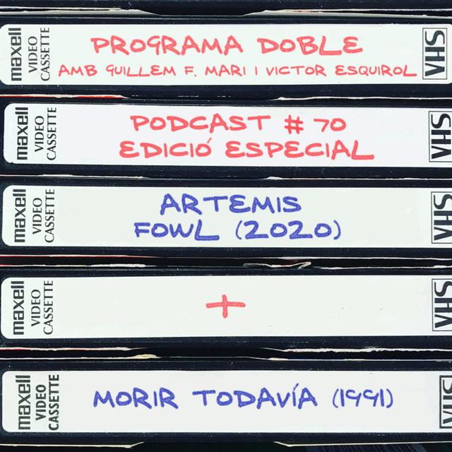 Programa Doble #70: Artemis Fowl + Morir Todavía - podcast episode cover