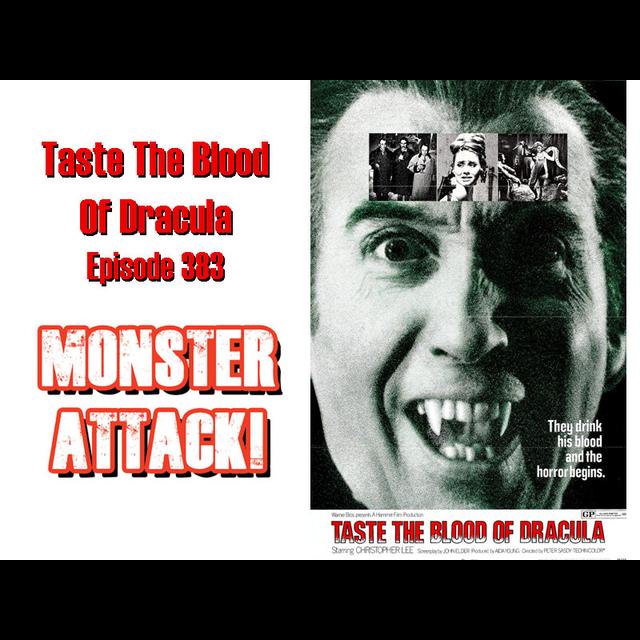 Taste The Blood Of Dracula |Episode 383 - podcast episode cover