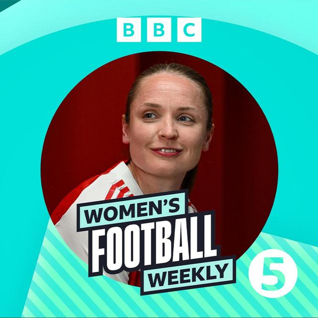 Women's Football Weekly: Kim Little on Arsenal & Champions League final - podcast episode cover