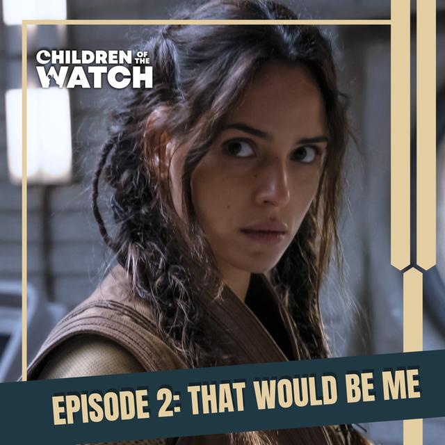 Andor Rewatch, Episode 2: That Would be Me - podcast episode cover