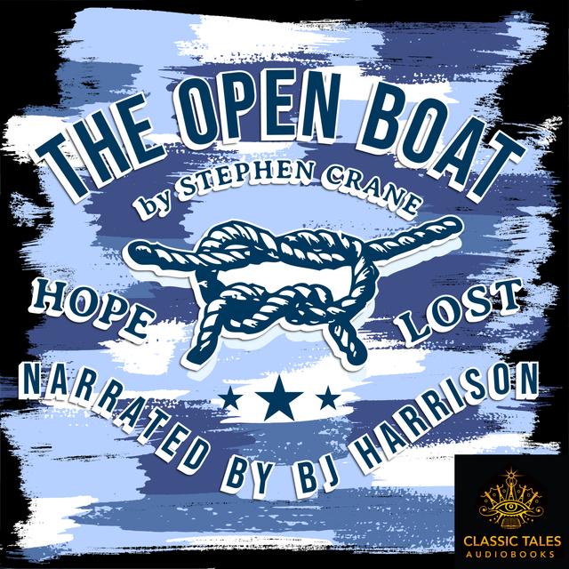 Ep. 770, The Open Boat, by Stephen Crane - podcast episode cover