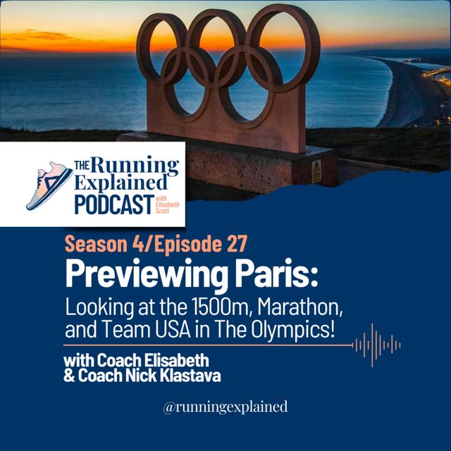 s4/e27 Paris Preview: The 1500m Battle, Sifan's Triple, the Battle of the Marathon GOATs , & more! - podcast episode cover