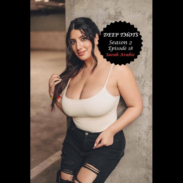 Sarah Arabic, Unmasked and SLUT Proud - podcast episode cover