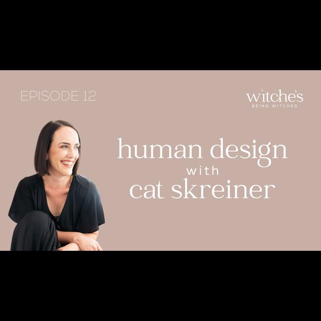 12. Human Design - podcast episode cover