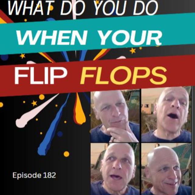 What to do if Your Flip FLOPS - podcast episode cover