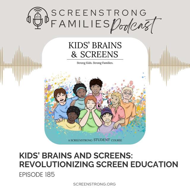 Kids’ Brains and Screens: Revolutionizing Screen Education (#185) - podcast episode cover
