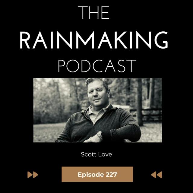 TRP 227: Seven Strategy Questions with Scott Love - podcast episode cover