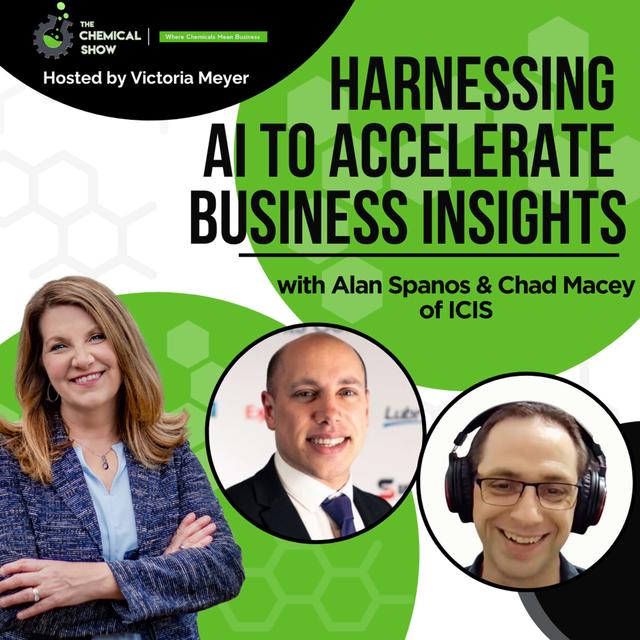 Harnessing AI To Accelerate Business Insights With Alan Spanos and Chad Macey of ICIS - Ep. 197 - podcast episode cover