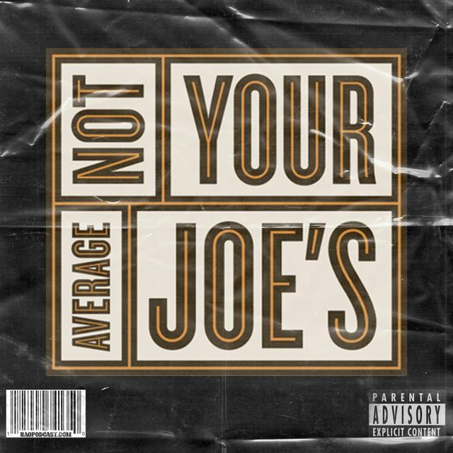 EP411: Not Your Average Joes - podcast episode cover