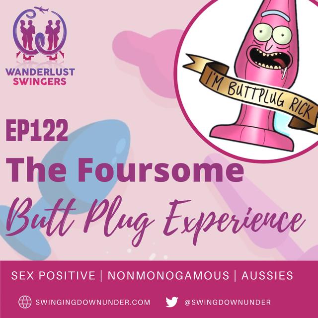 The Foursome Butt Plug Experience - podcast episode cover
