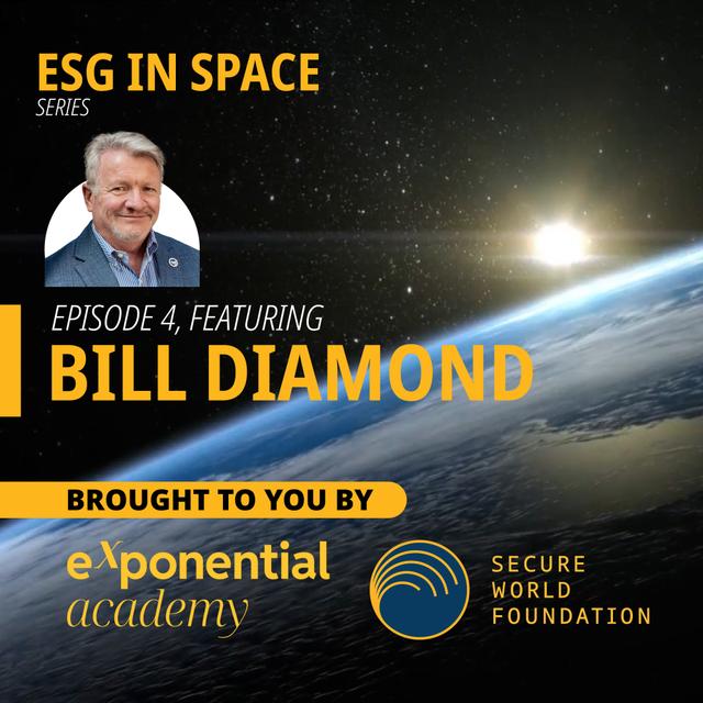 ESG in Space | Bill Diamond | Episode 4 - podcast episode cover