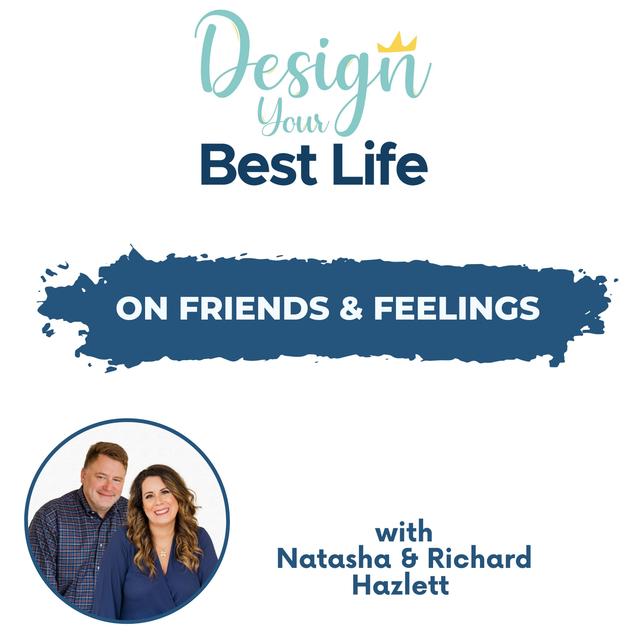 On Friends & Feelings - podcast episode cover