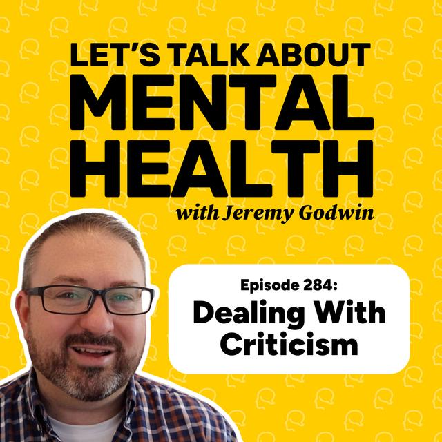 How to deal with criticism (without letting it wreck your peace) (Episode 284) - podcast episode cover