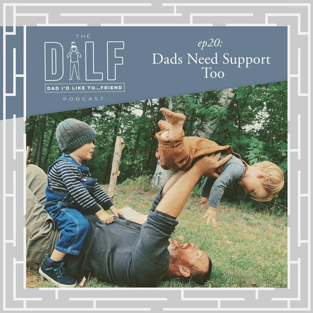 Dads Need Support Too (DILF RePlay Series) - podcast episode cover