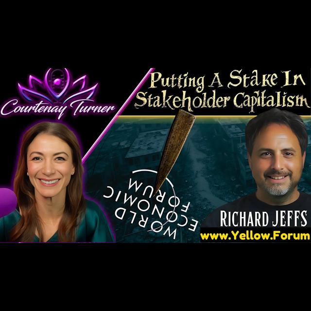 Ep.473: Putting A Stake In Stakeholder Capitalism w/ Richard Jeffs  |  The Courtenay Turner Podcast - podcast episode cover