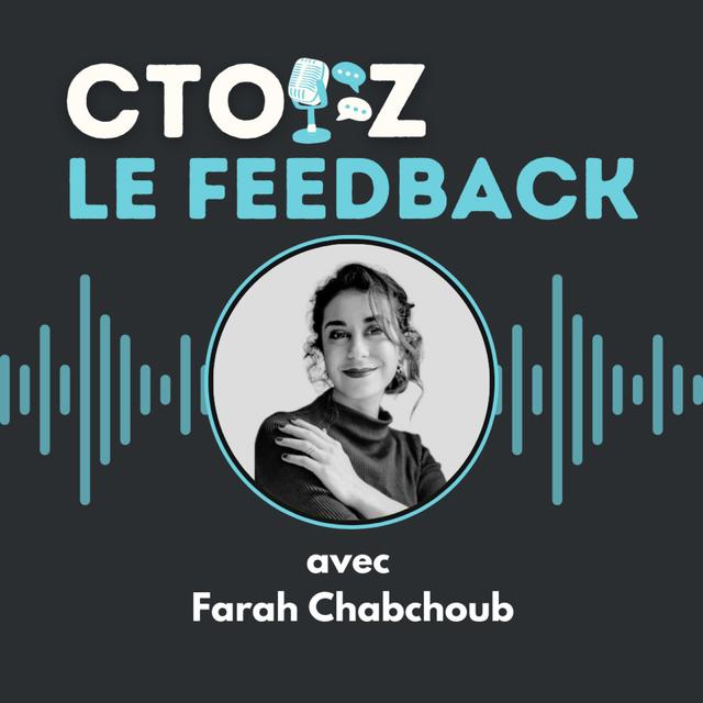 FEEDBACK #34 Farah Chabchoub - podcast episode cover