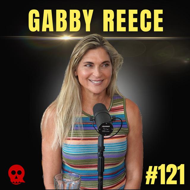 121 - Losing her Father and Finding Perspective| Gabby Reece - podcast episode cover