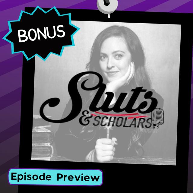 Peg the Patriarchy with Luna Matatas - From Sluts & Scholars Podcast - podcast episode cover
