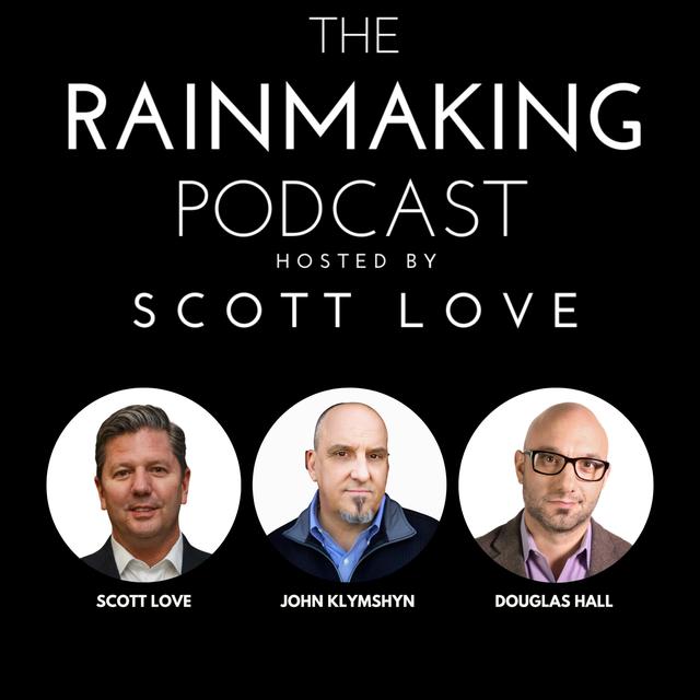 TRP 94: The Mindset of Business Development and Sales with John Klymshyn and Douglas Hall - podcast episode cover
