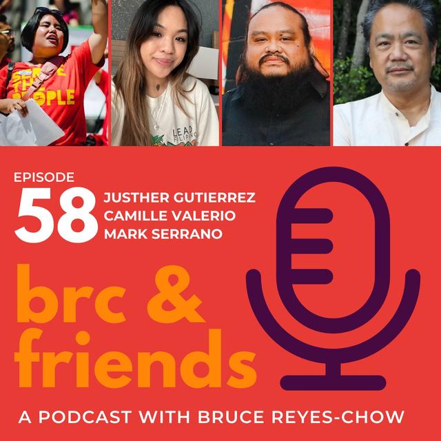 E58 Bruce Chats with Justher Gutierrez, Camille Valerio, and Mark Serrano | Filipino American History Month - podcast episode cover