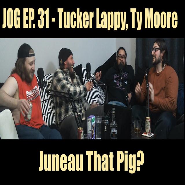 JOG Ep. 31 - Juneau That Pig? - podcast episode cover