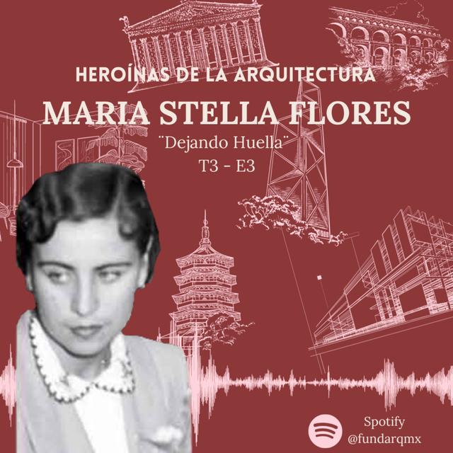 MARÍA STELLA FLORES - podcast episode cover
