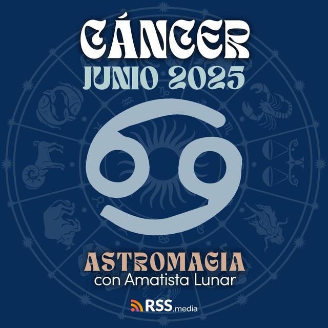 Una nueva etapa está por comenzar, CANCER... y no hay vuelta atrás | HORÓSCOPO JUNIO. - podcast episode cover