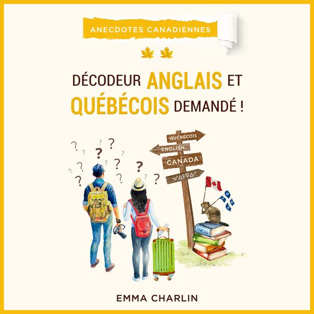 38. Une anecdote canadienne : choisir avec soin les affaires que l’on emporte ou pas au Québec et au Canada… - podcast episode cover