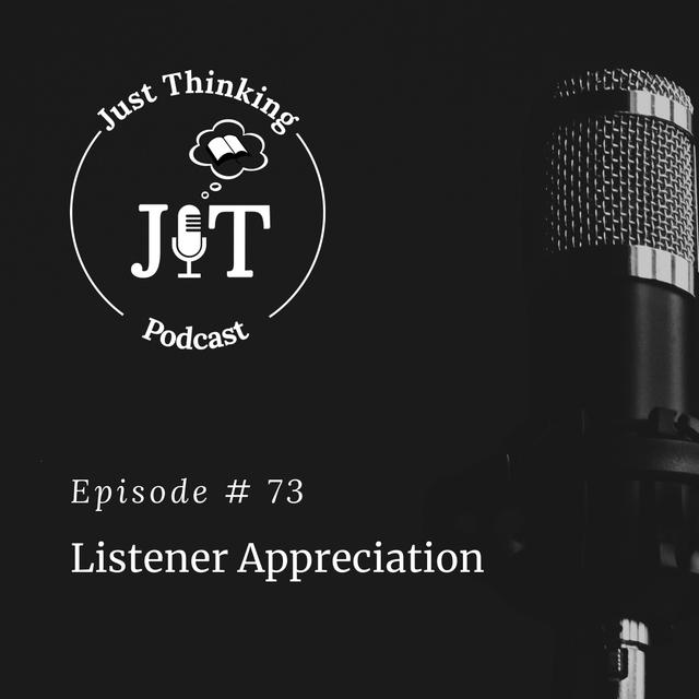 EP # 073 | Listener Appreciation - podcast episode cover