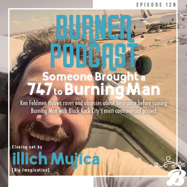 Episode 120: Someone Brought a 747 to Burning Man - podcast episode cover